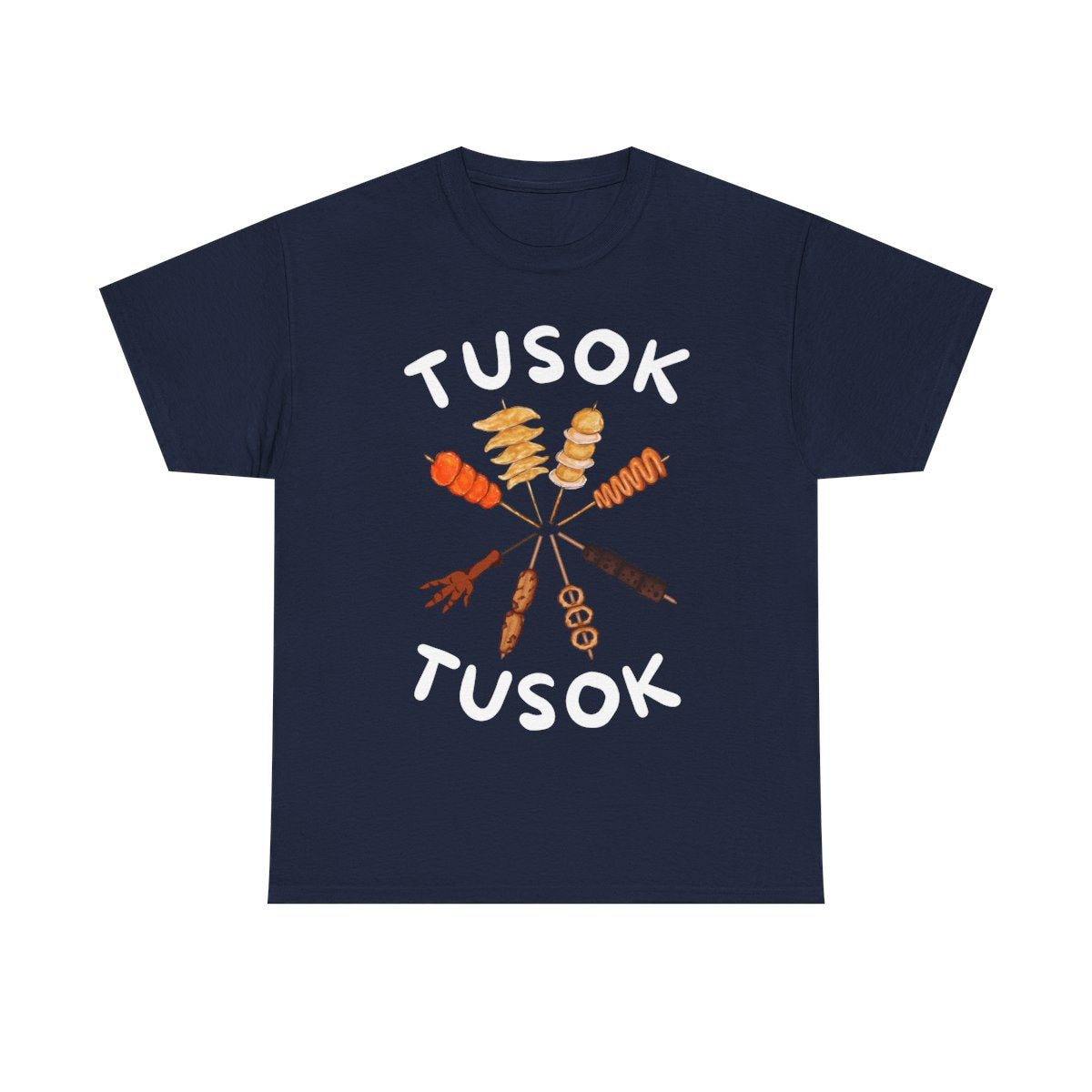TUSOK-TUSOK 2 - Filipino Food (Basic Tee)