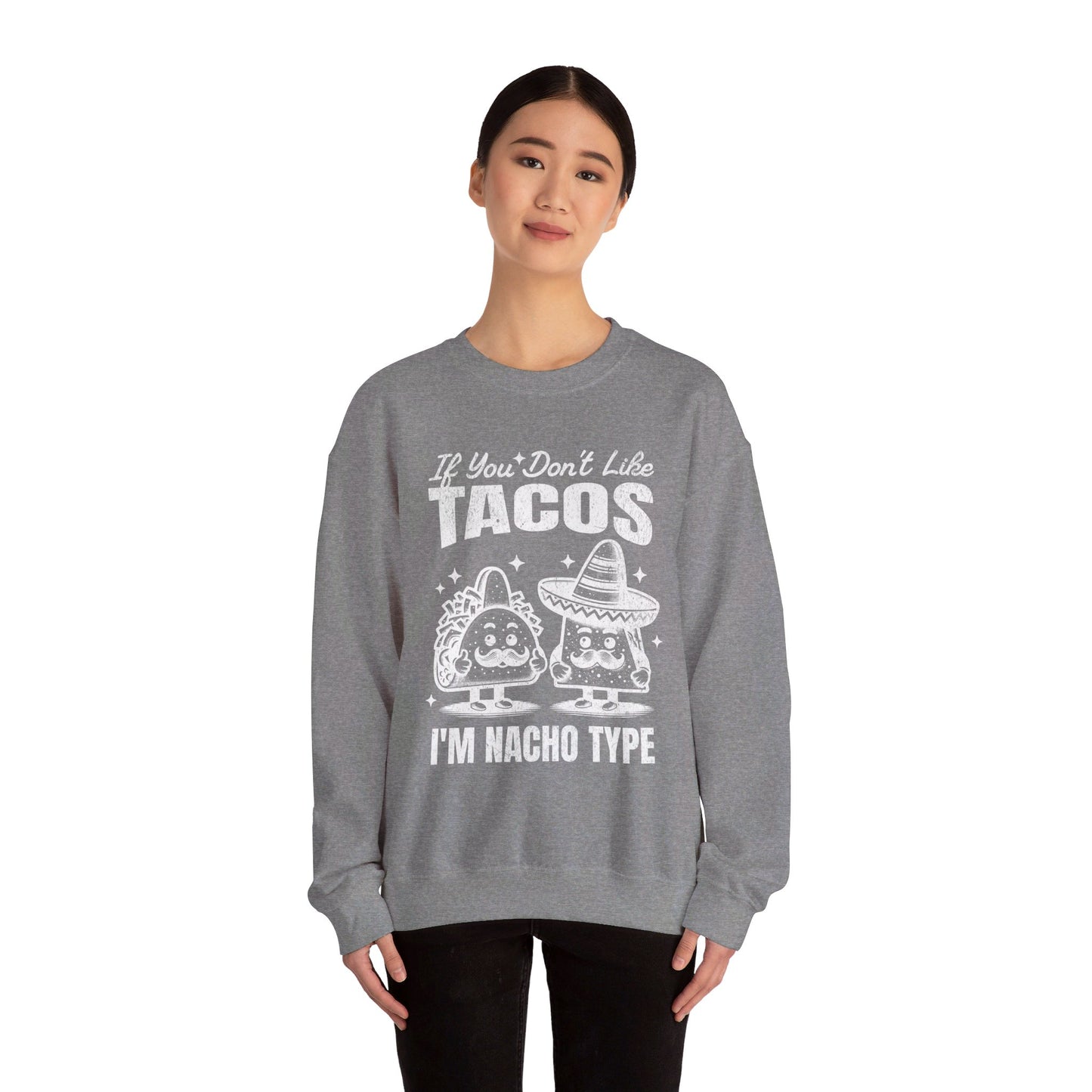 POLLO ASADO TACOS - Tacos/Nachos (Sweatshirt)