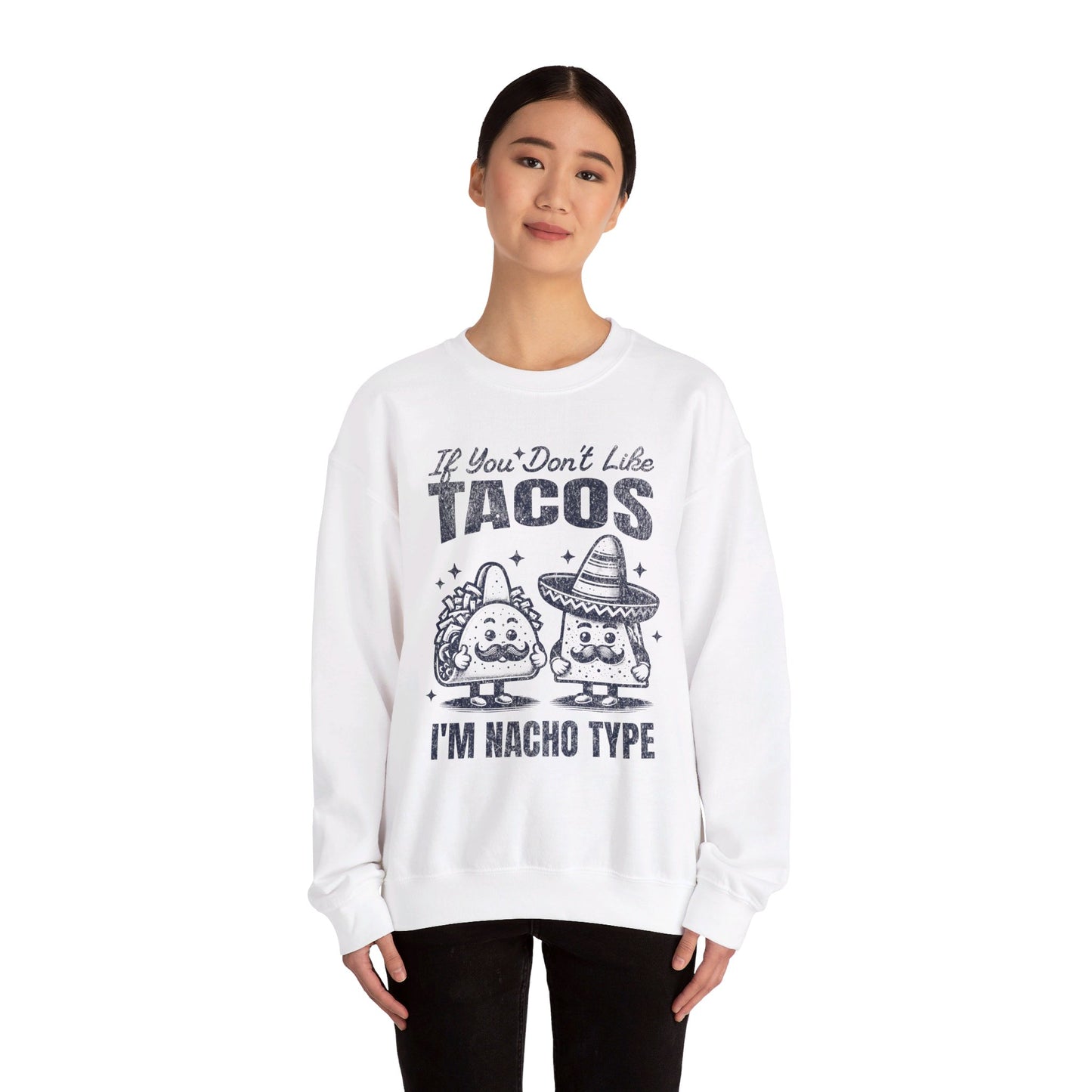 POLLO ASADO TACOS - Tacos/Nachos (Sweatshirt)