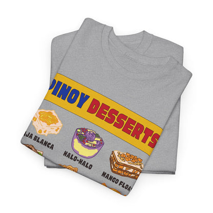 PINOY DESSERTS - Filipino Food (Basic Tee)