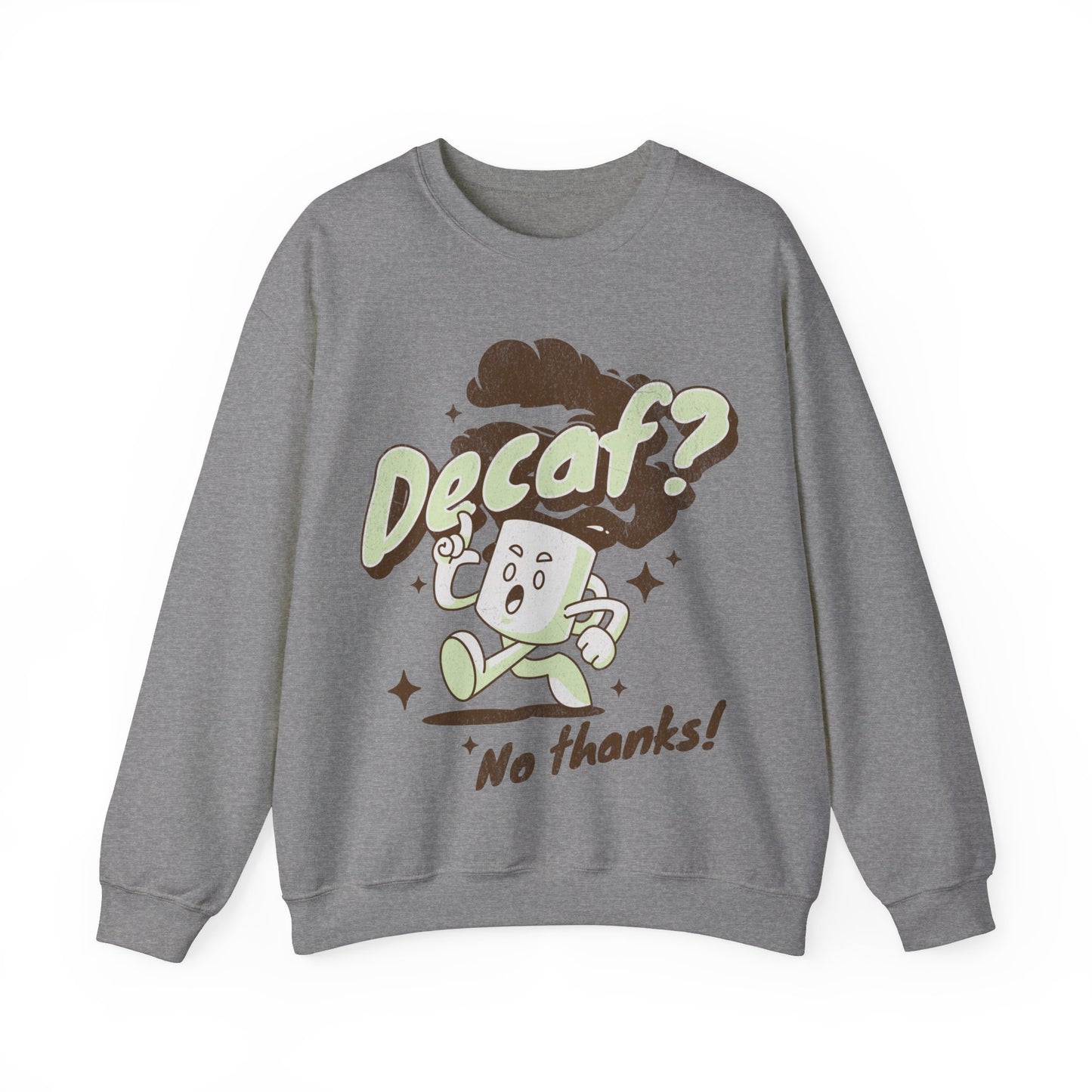 DECAF - Coffee (Sweatshirt)