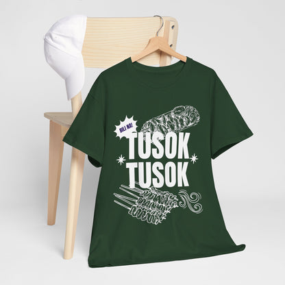 TUSOK-TUSOK 1 - Filipino Food (Basic Tee)