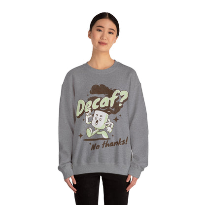 DECAF - Coffee (Sweatshirt)