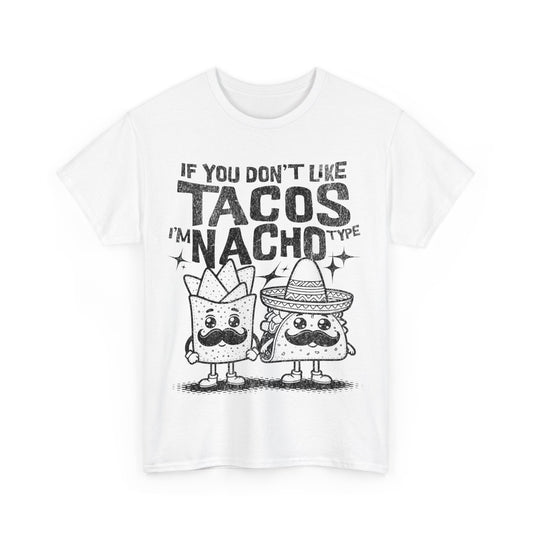 FISH TACOS - Tacos/Nachos (Basic Tee)