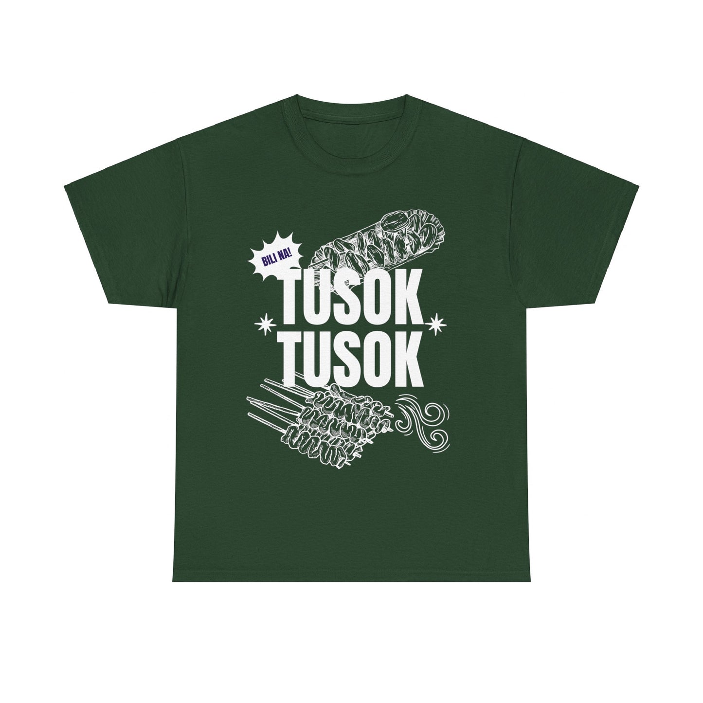 TUSOK-TUSOK 1 - Filipino Food (Basic Tee)