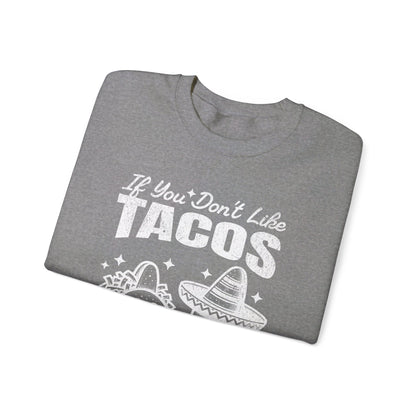 POLLO ASADO TACOS - Tacos/Nachos (Sweatshirt)