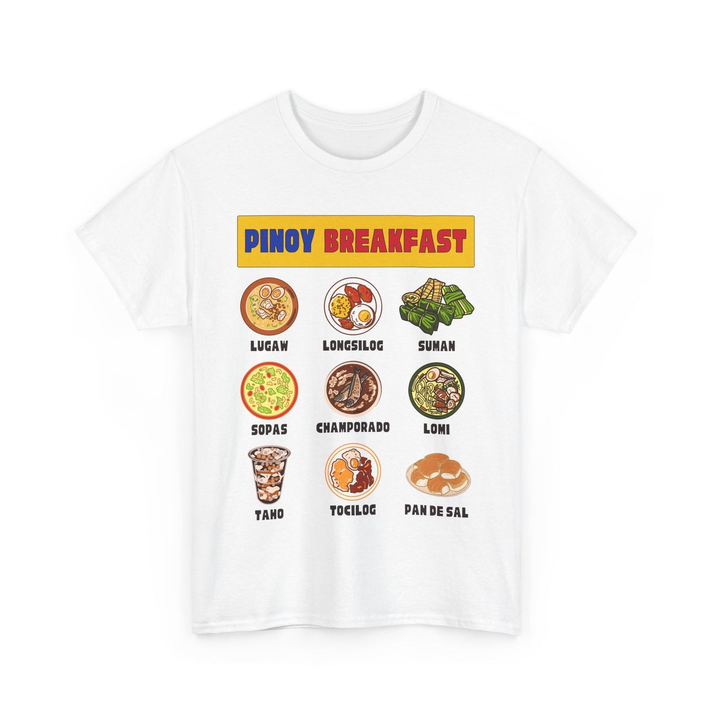 PINOY BREAKFAST - Filipino Food (Basic Tee)