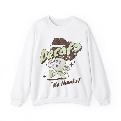 DECAF - Coffee (Sweatshirt)