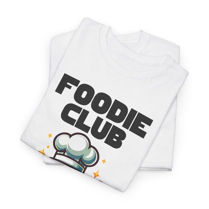 FOODIE CLUB 1 - Foodie (Basic Tee)