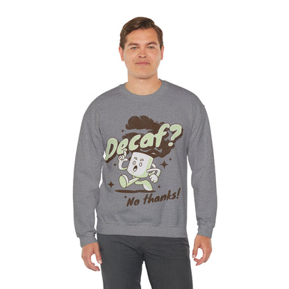 DECAF - Coffee (Sweatshirt)