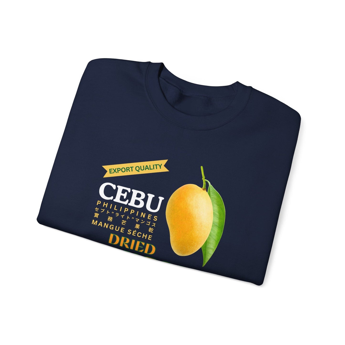 DRIED MANGOES - Pasalubong Center (Sweatshirt)
