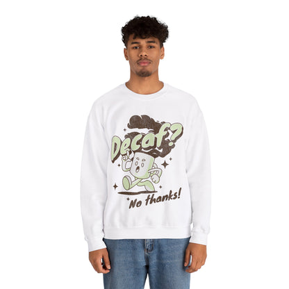 DECAF - Coffee (Sweatshirt)