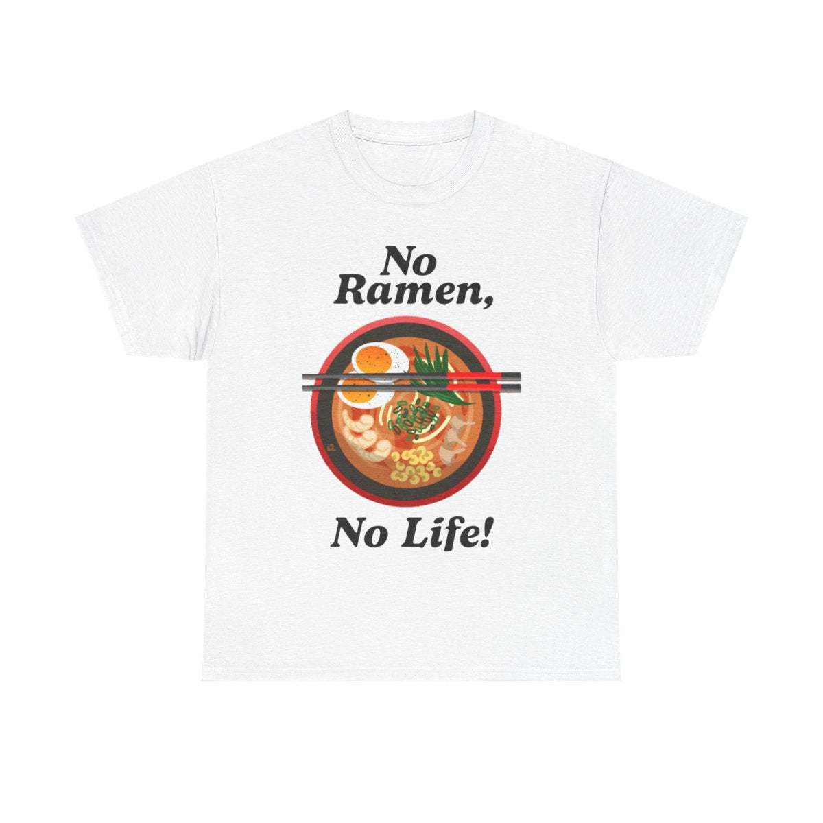 TOKYO RAMEN - Japanese Food (Basic Tee)