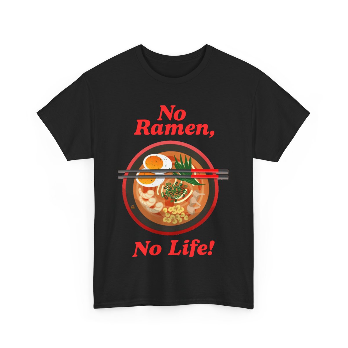 TOKYO RAMEN - Japanese Food (Basic Tee)