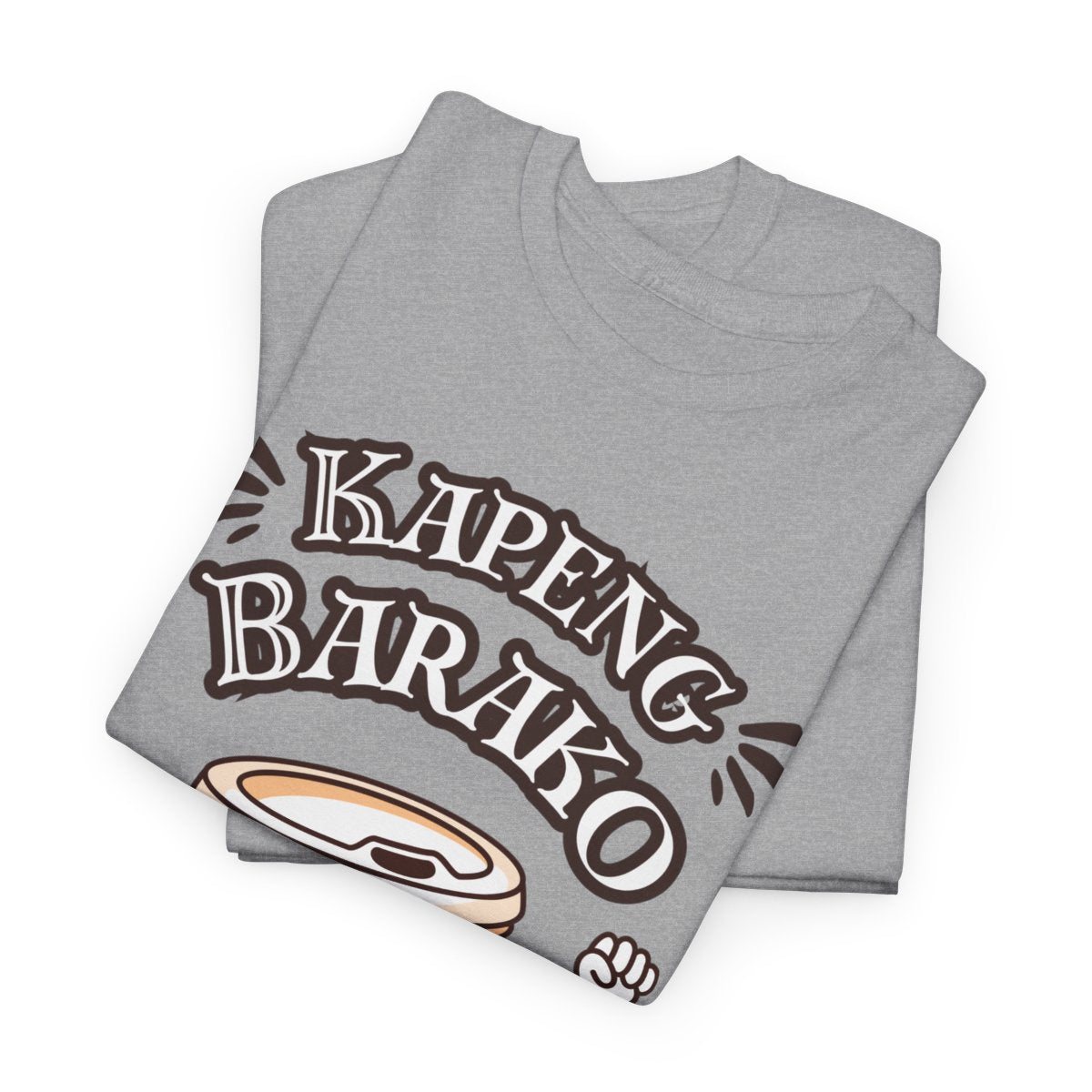 KAPENG BARAKO 2 - Pasalubong Center (Basic Tee)