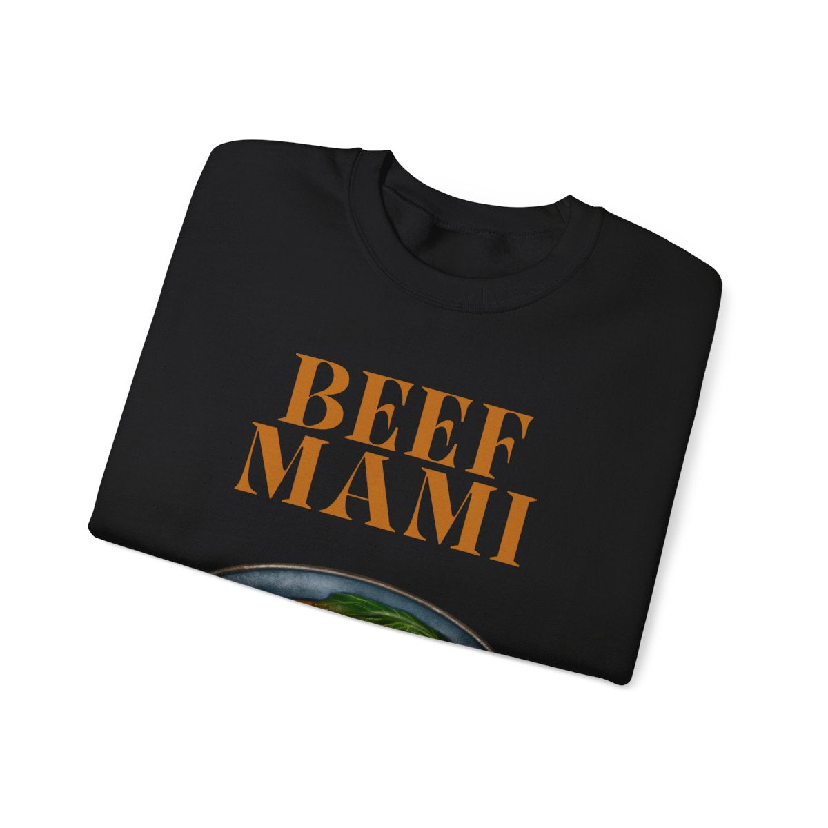 BEEF MAMI - Filipino Food (Sweatshirt)