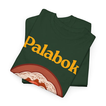PALABOK 2 - Filipino Food (Basic Tee)