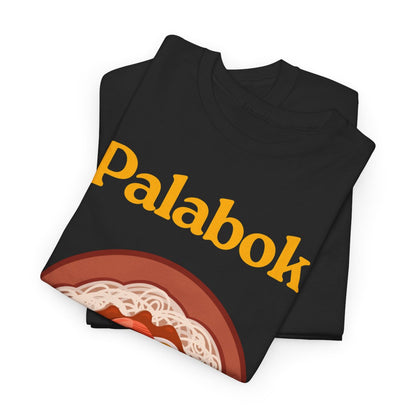 PALABOK 2 - Filipino Food (Basic Tee)