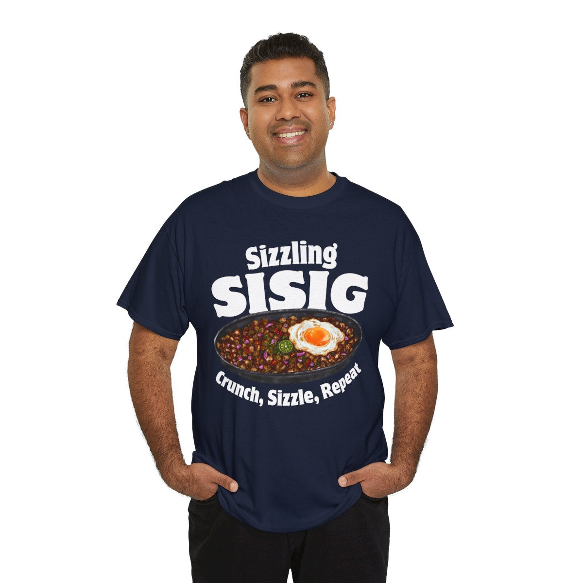 SIZZLING SISIG - Filipino Food (Basic Tee)