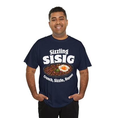 SIZZLING SISIG - Filipino Food (Basic Tee)