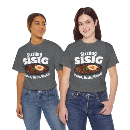 SIZZLING SISIG - Filipino Food (Basic Tee)