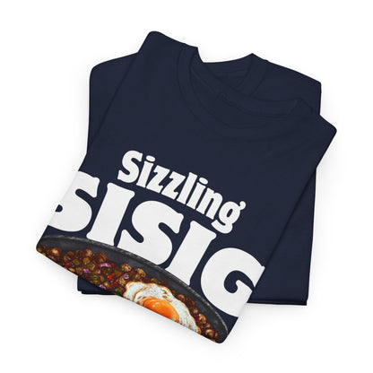 SIZZLING SISIG - Filipino Food (Basic Tee)