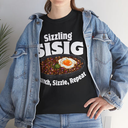 SIZZLING SISIG - Filipino Food (Basic Tee)