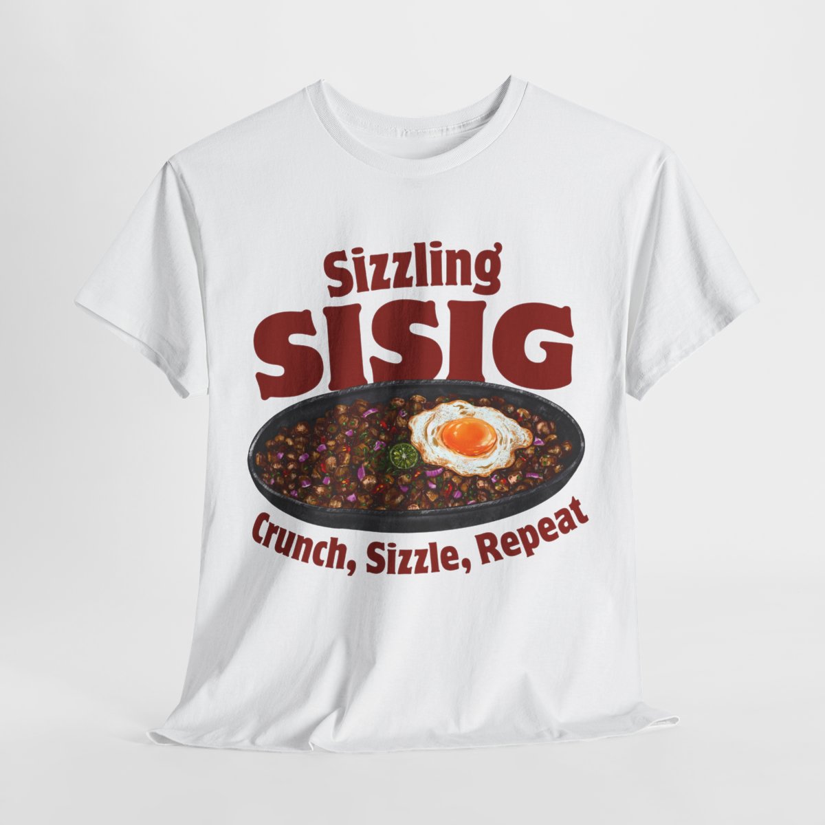 SIZZLING SISIG - Filipino Food (Basic Tee)