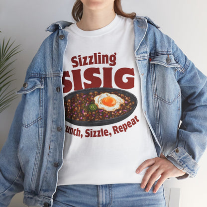 SIZZLING SISIG - Filipino Food (Basic Tee)