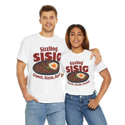 SIZZLING SISIG - Filipino Food (Basic Tee)