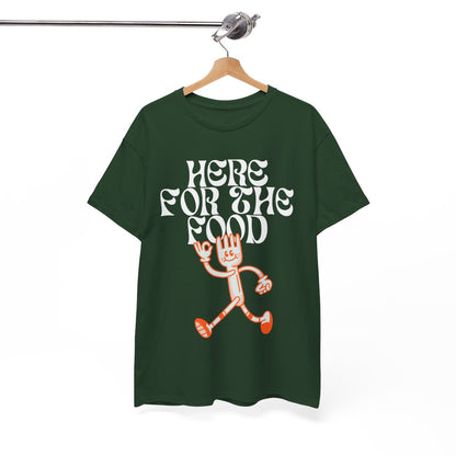 HERE FOR THE FOOD - Foodie (Basic Tee)