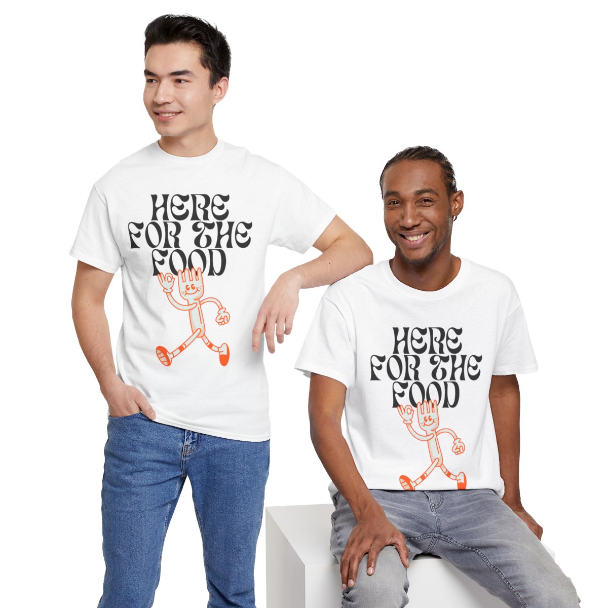 HERE FOR THE FOOD - Foodie (Basic Tee)