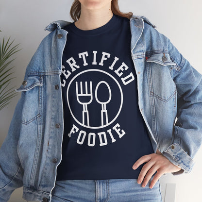 CERTIFIED FOODIE 1 - Foodie (Basic Tee)