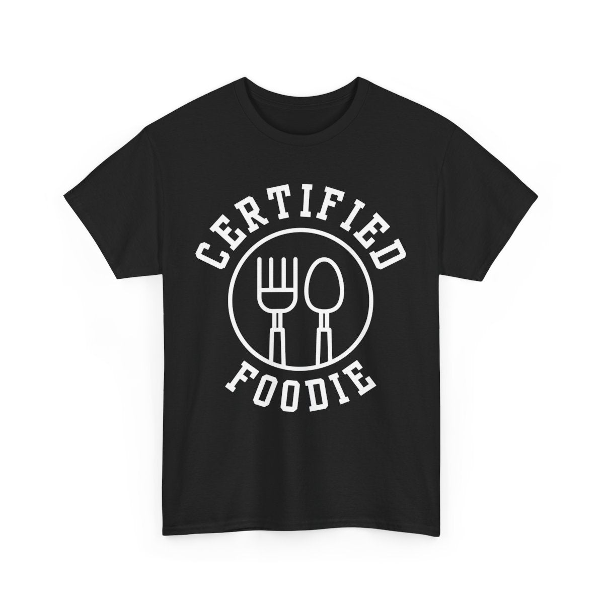 CERTIFIED FOODIE 1 - Foodie (Basic Tee)