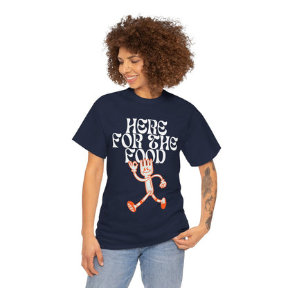 HERE FOR THE FOOD - Foodie (Basic Tee)