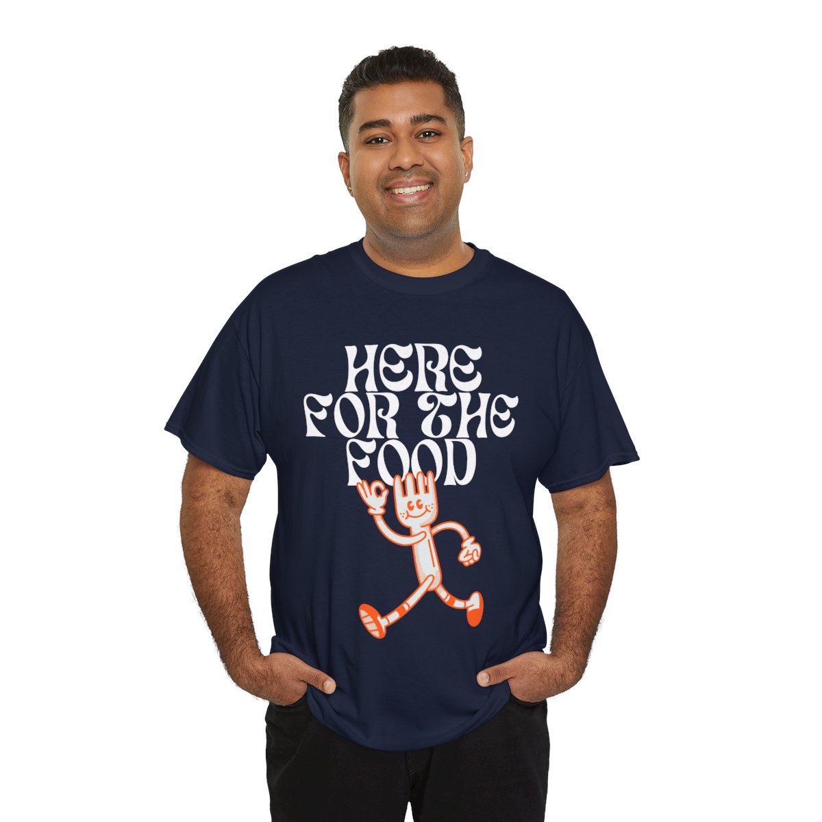 HERE FOR THE FOOD - Foodie (Basic Tee)