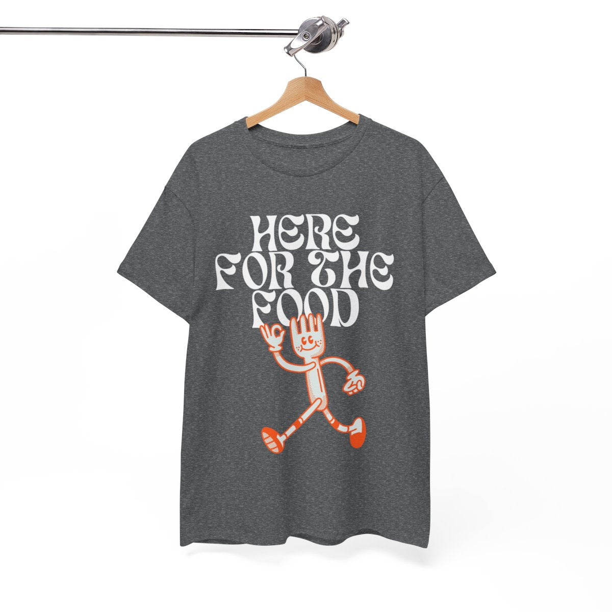 HERE FOR THE FOOD - Foodie (Basic Tee)