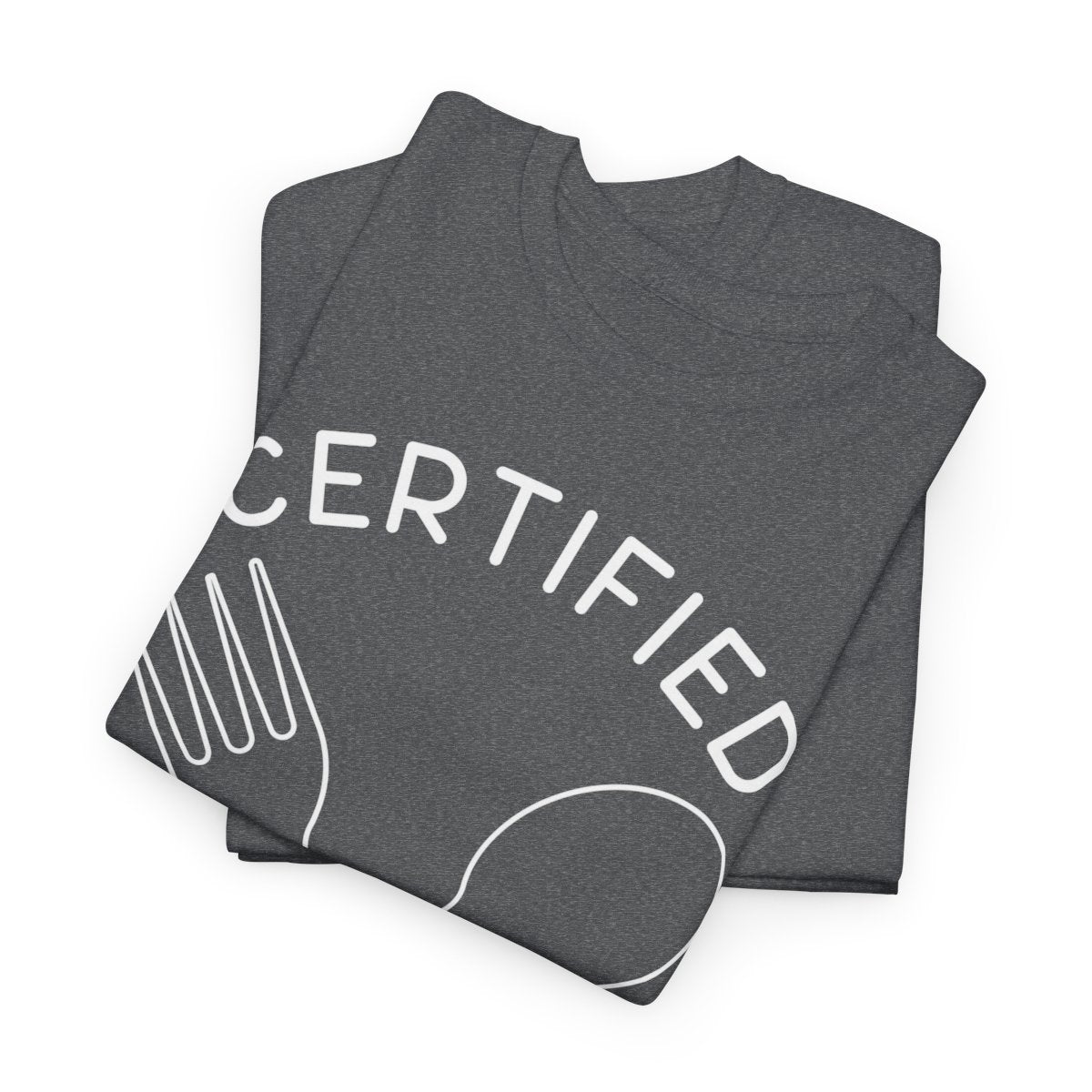 CERTIFIED FOODIE 2 - Foodie (Basic Tee)