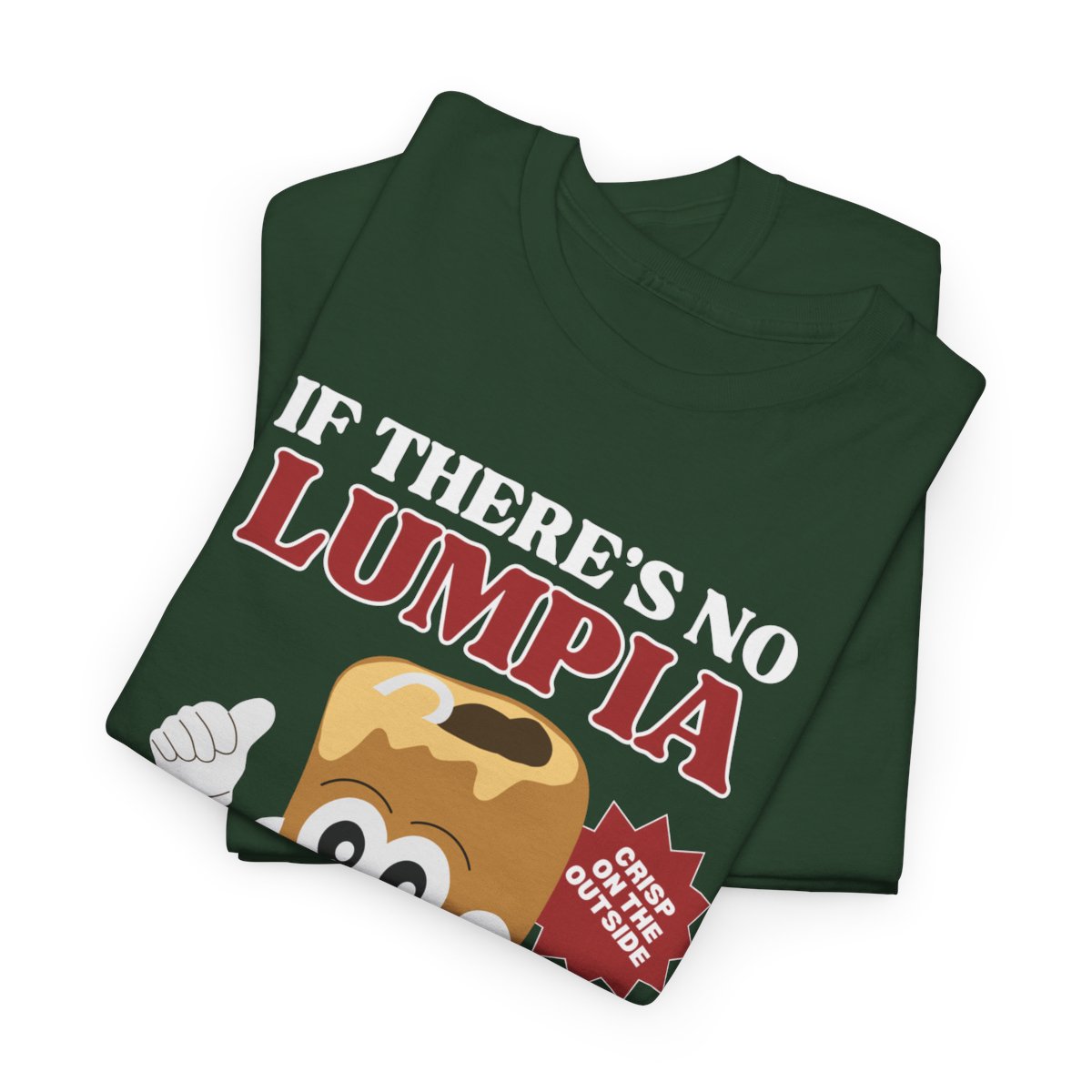 LUMPIANG HUBAD - Filipino Food (Basic Tee)