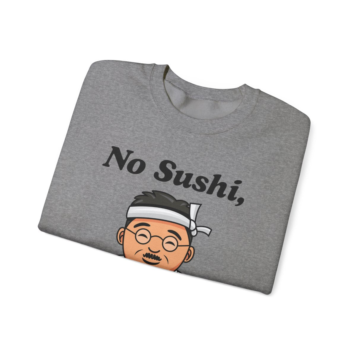 SUSHI 2 - Japanese Food (Sweatshirt)