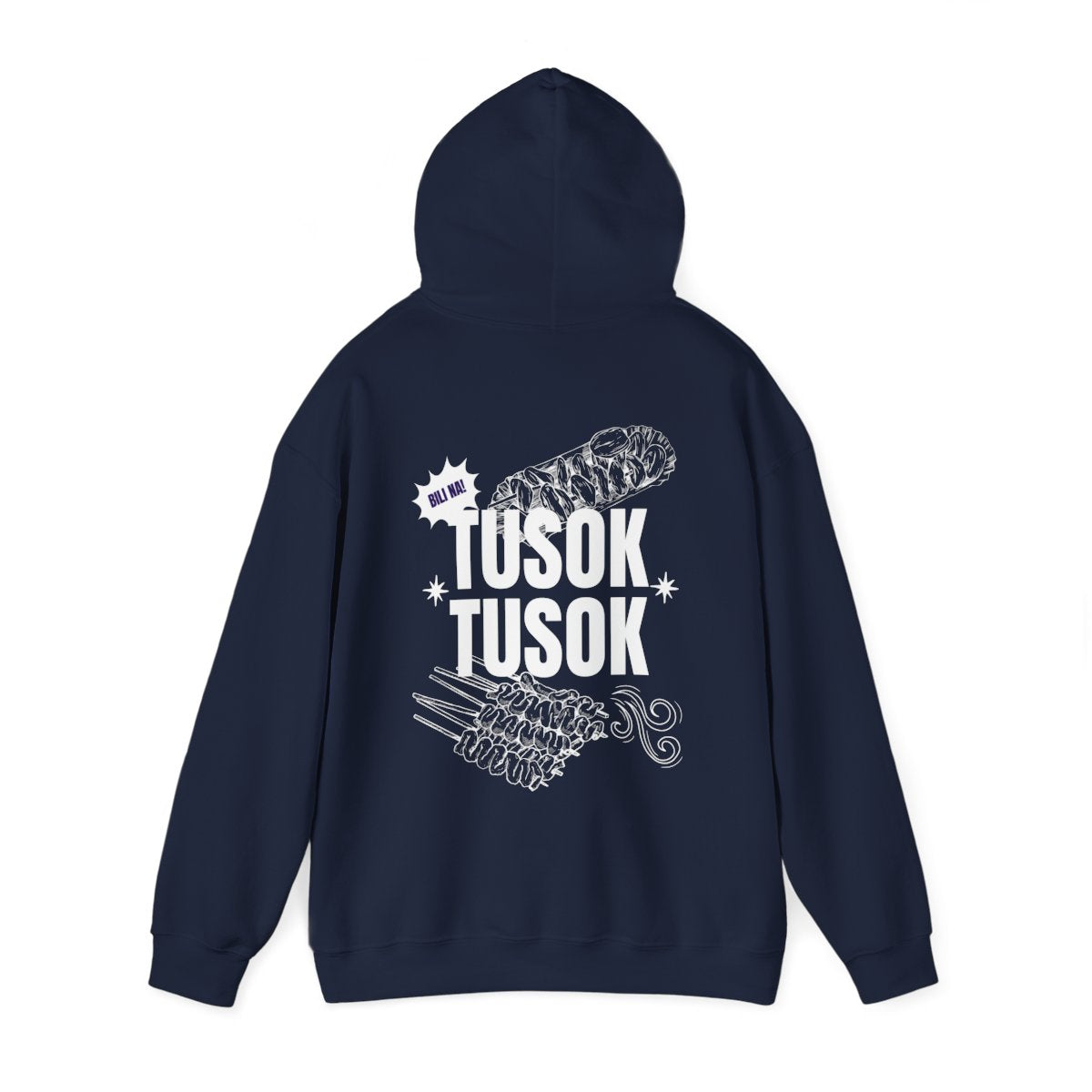 TUSOK-TUSOK 1 - Filipino Food (Hoodie)