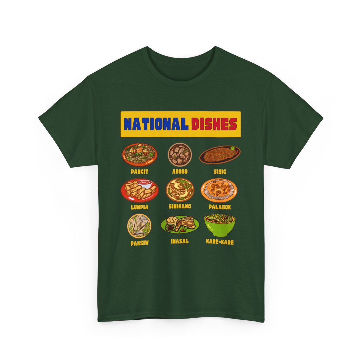 NATIONAL DISHES - Filipino Food (Basic Tee)