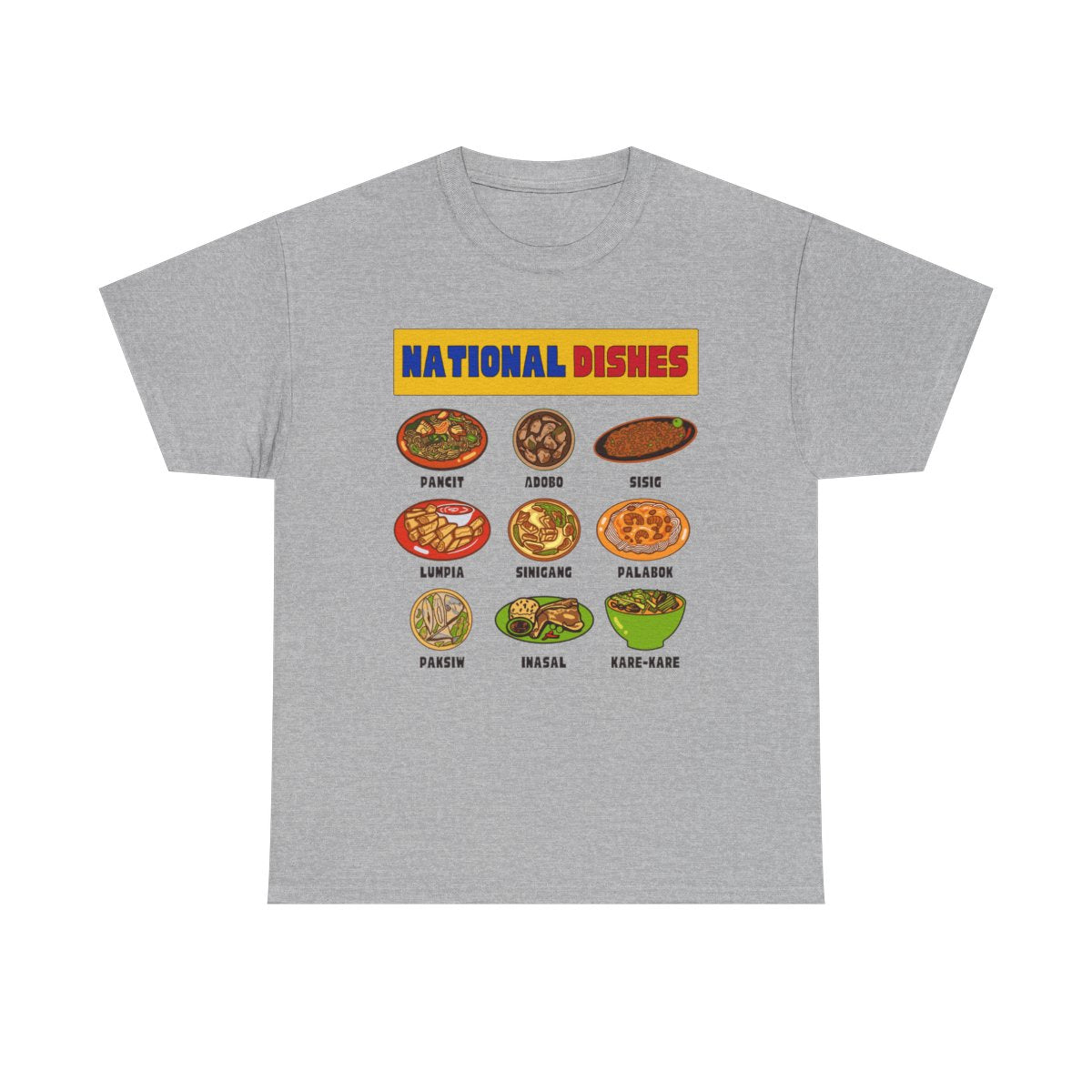 NATIONAL DISHES - Filipino Food (Basic Tee)