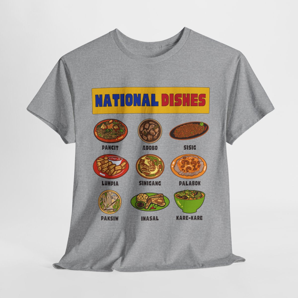 NATIONAL DISHES - Filipino Food (Basic Tee)