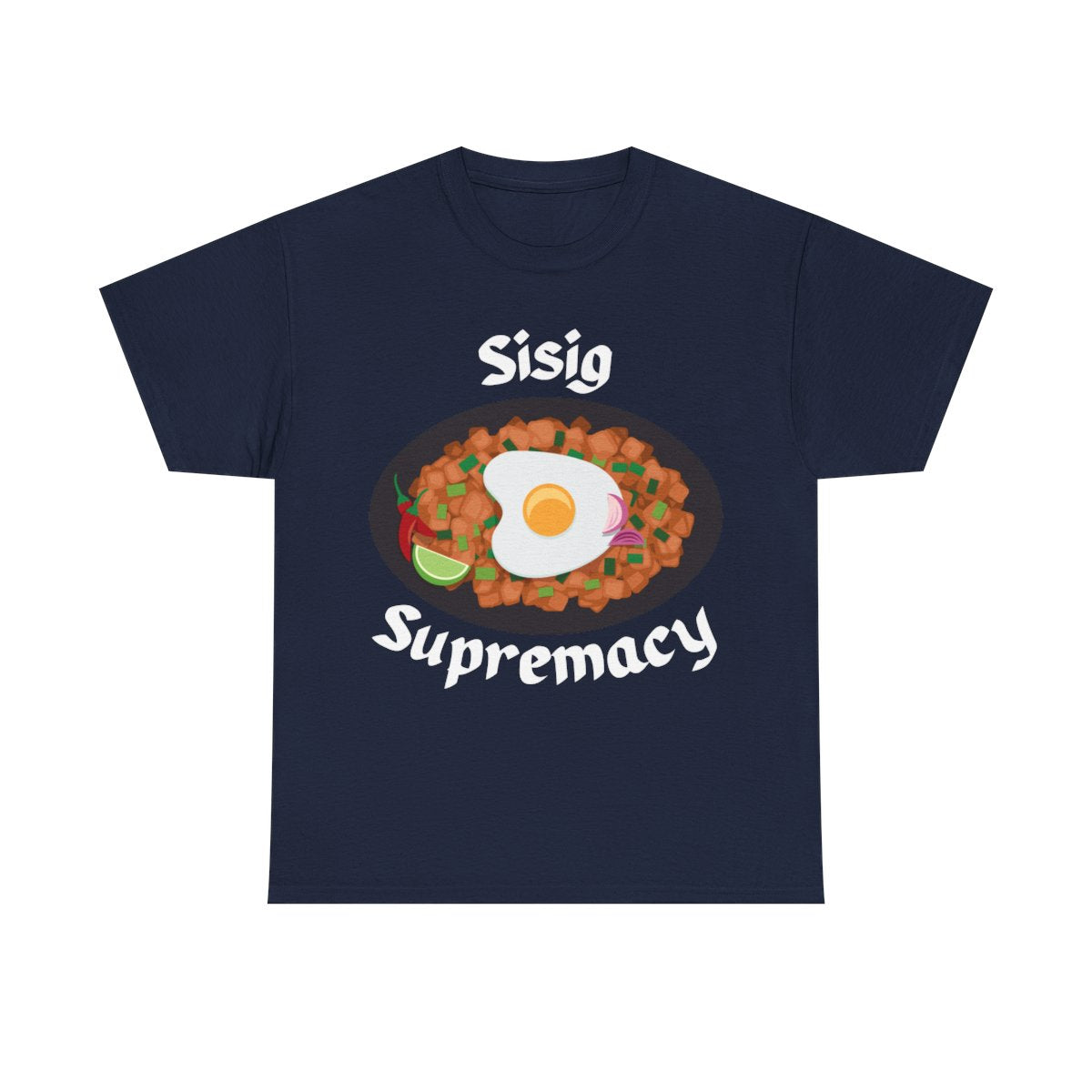 SISIG KAPAMPANGAN - Filipino Food (Basic Tee)