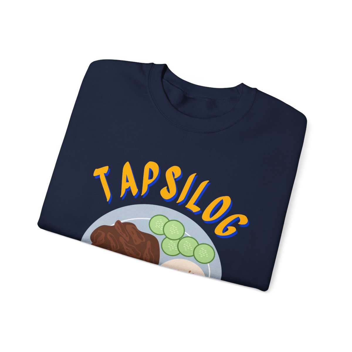 TAPSILOG 2 - Filipino Food (Sweatshirt)