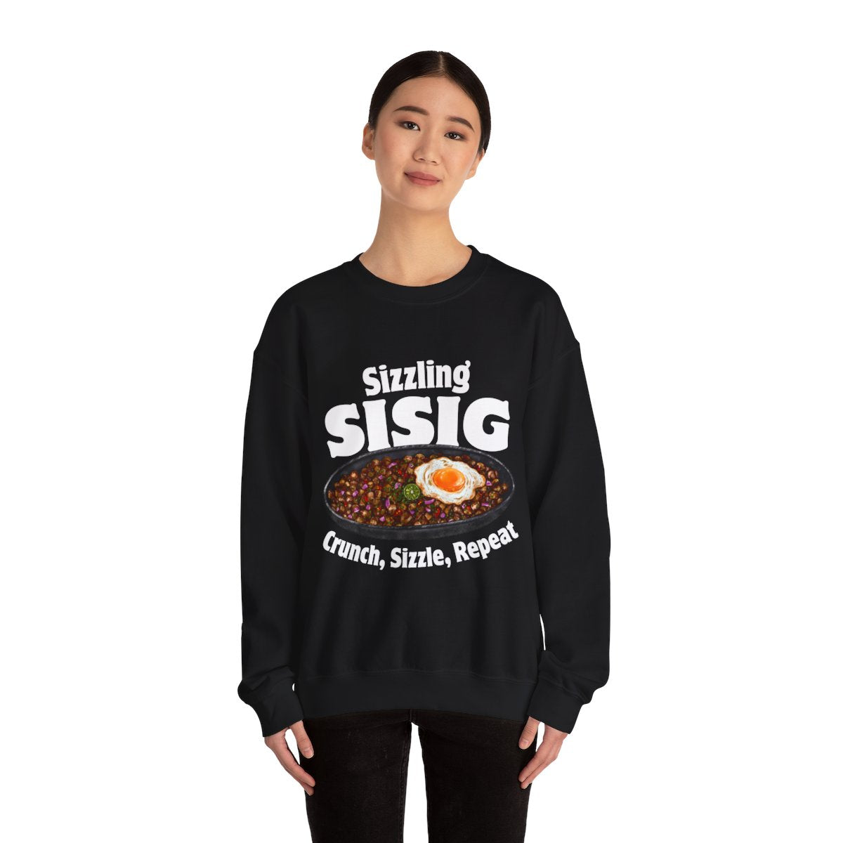 SIZZLING SISIG - Filipino Food (Sweatshirt)