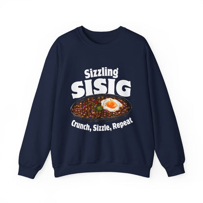 SIZZLING SISIG - Filipino Food (Sweatshirt)