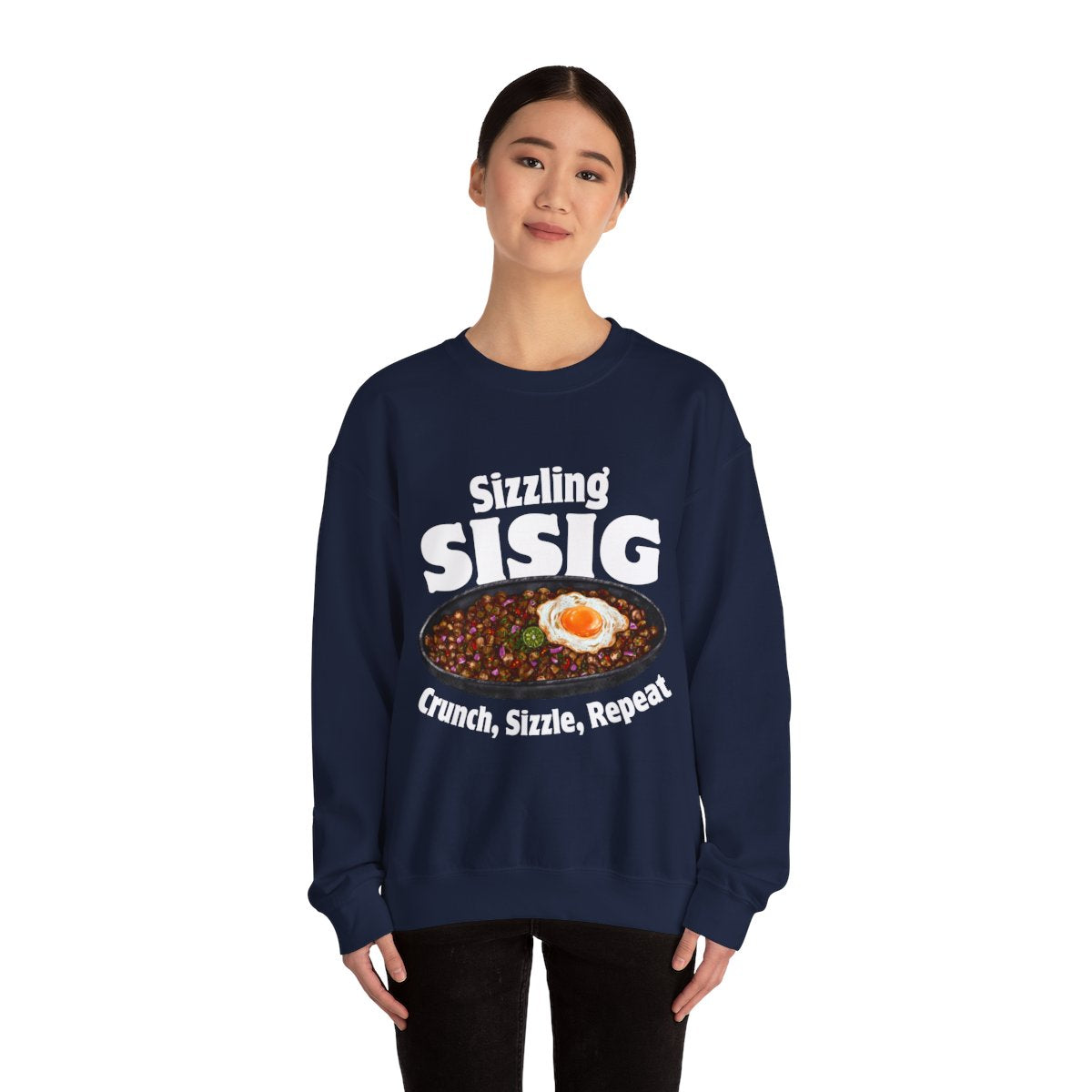 SIZZLING SISIG - Filipino Food (Sweatshirt)