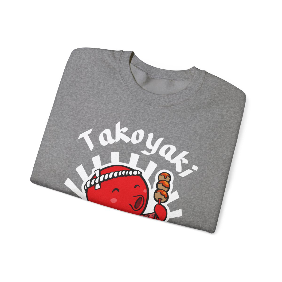 TAKOYAKI - Japanese Food (Sweatshirt)